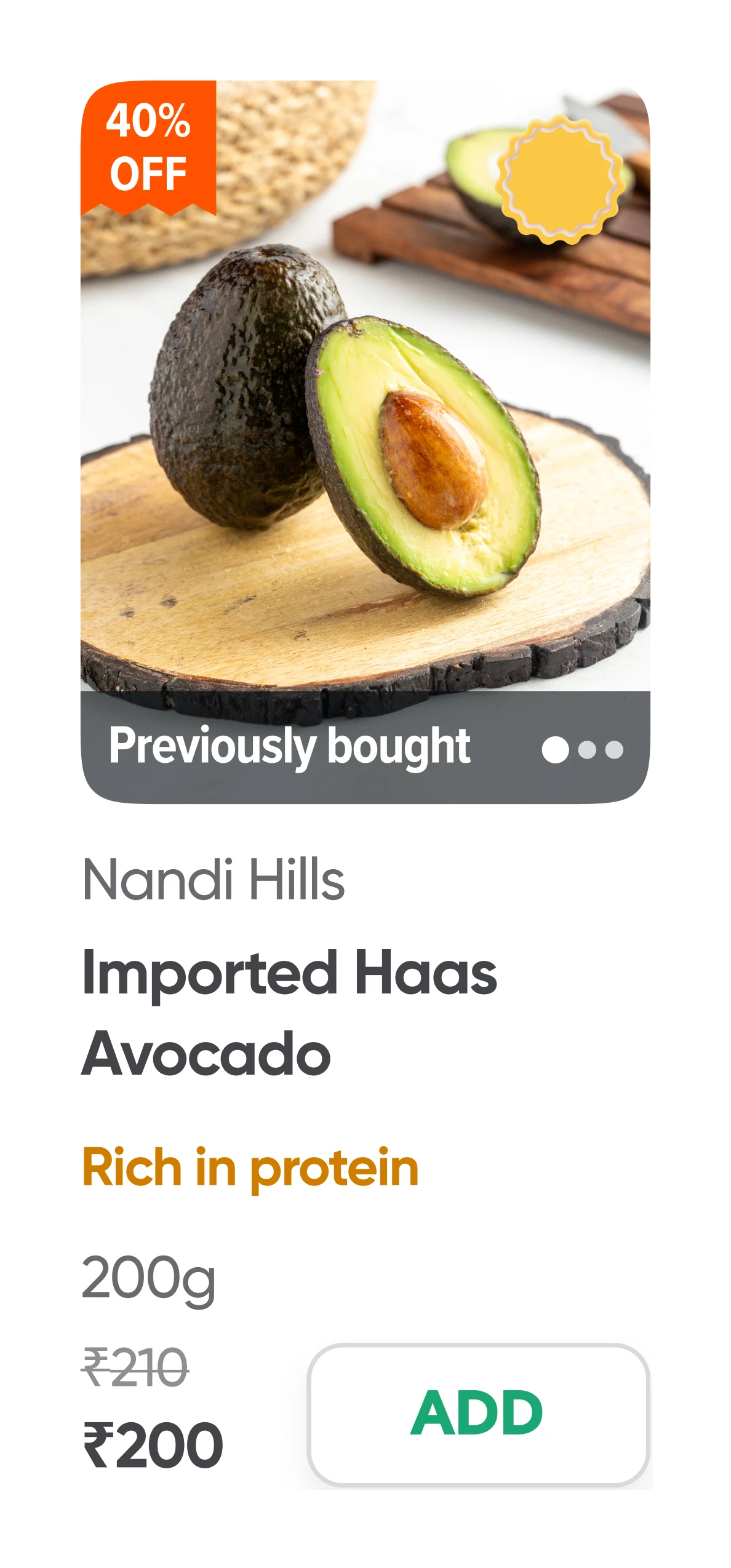 An Instamart item card for an imported Haas avocado: a 40% off tag and a round sticker on the photo, a “Previously bought” strip across its bottom, then the brand, name, “Rich in protein” in orange, weight, price and an Add button.