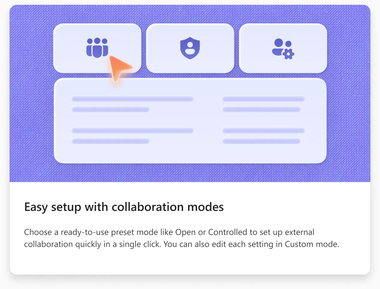 Onboarding page 2: Easy setup with collaboration modes. Choose a ready-to-use preset like Open or Controlled, or edit each setting in Custom mode.